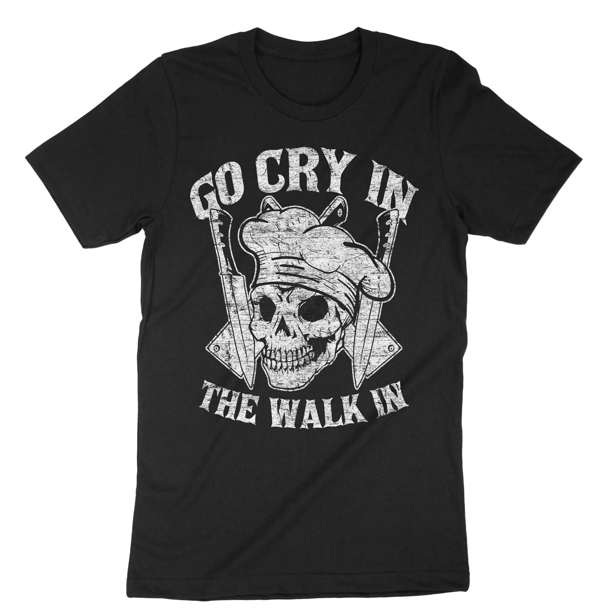 Go Cry In The Walk Kitchen Chef T Shirt Restaurant Humor for Food Blocker Cooking