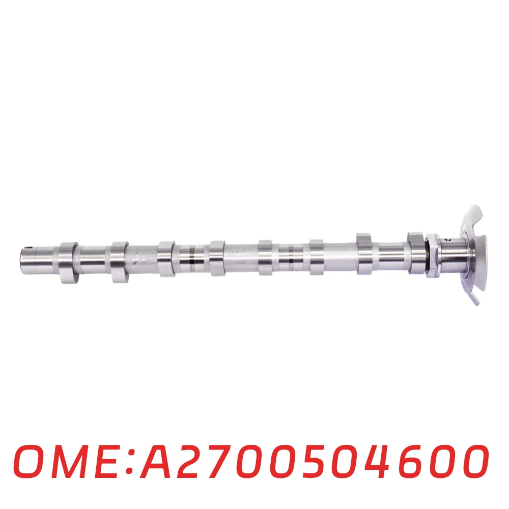 

Suitable for Mercedes Benz M260 M270 CLA250 GLB35 GLA220 AMG engine parts exhaust camshaft A2700504600 A2700500101 auto parts