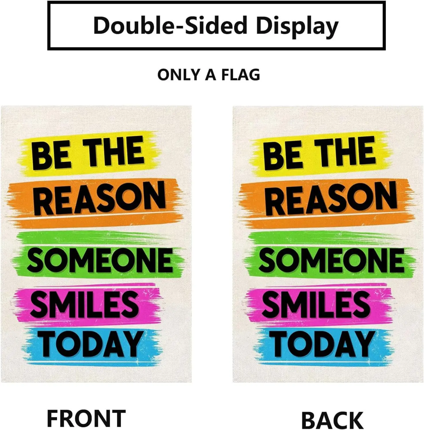 Be The Reason Someone Smiles Today Garden Flag 12 x 18 Inch Vertical Double Sided Funny Rainbow Color Motivational Quote Wor PPM