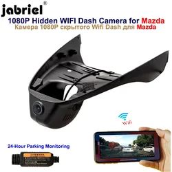 Jabriel Auto 1080P Wifi Dash camera car dvr for Mazda axela atenza 2 3 5 6 cx3 cx5 cx7 cx9 cx30 mx3 mx5 mk2 mk3 mk4 2017 2020