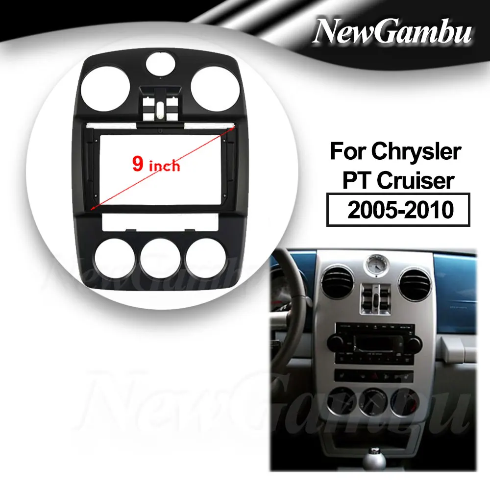 

NewGambu 9 Inch Car Radio FIT For Chrysler PT Cruiser 2005-2010 DVD GPS Mp5 ABS PC Plastic Fascia Dashboard Plane Frame