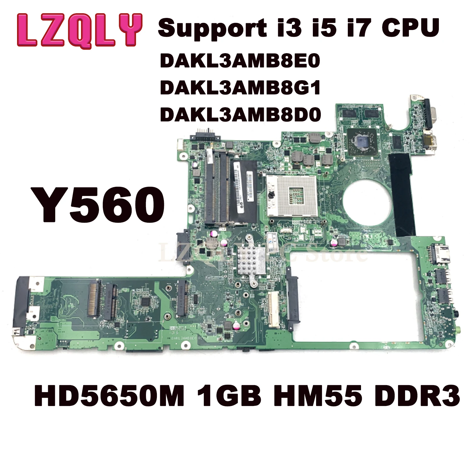 

LZQLY For Lenovo Y560 DAKL3AMB8E0 DAKL3AMB8G1 DAKL3AMB8D0 Laptop Motherboard HD5650M 1GB HM55 DDR3 Support I3 I5 I7 CPU