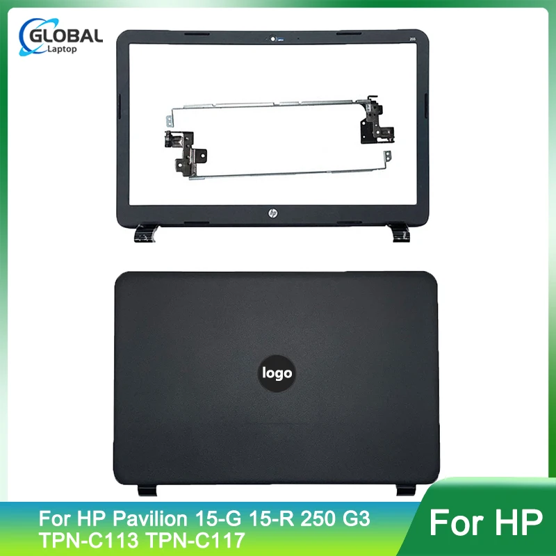 

New Laptop Case for HP Pavilion 15-G 15-R 250 G3 TPN-C113 TPN-C117 LCD Back Cover/Front Bezel/LCD Hinges Top Housing 774164-001