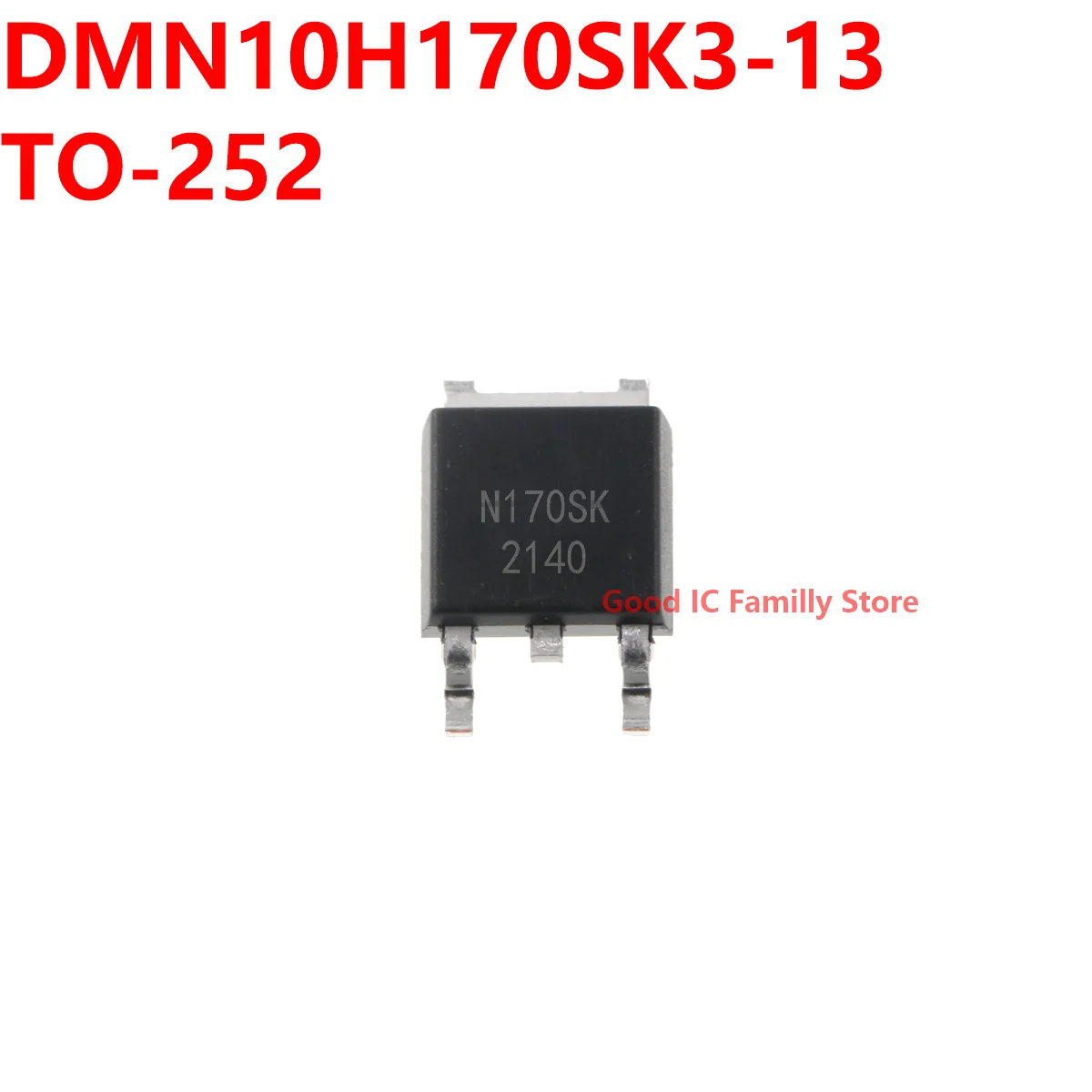 

10PCS DMN10H170SK3-13 TO-252 N170SK