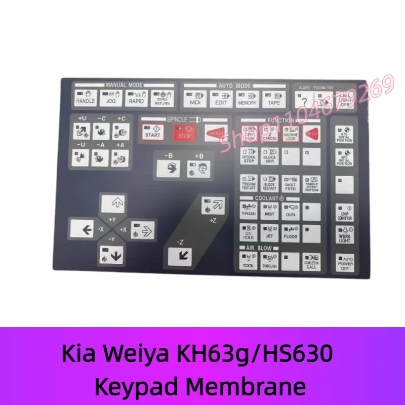 For Kia Weiya KH63g HS630 Horizontal Machining Centre Keypad Membrane Industrial Button Protective Film