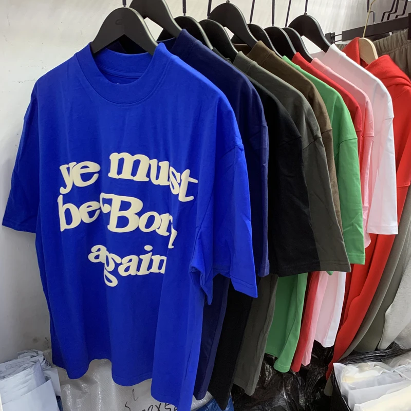 2024 Puff Print Kanye West T-shirts Men Women 1:1 Letter Ye Must Be Born Again Top Tee Loose Casual CPFM Short Sleeve Real Photo