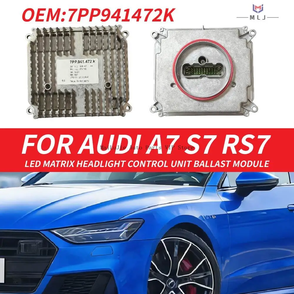 

NEW 7PP941472K For Audi A7 S7 RS7 LED Matrix Headlight Control Unit Ballast Module Headlight computer control driver module