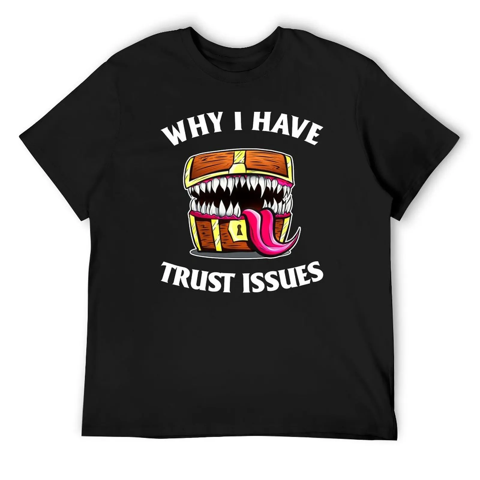

Mimic chest Why i have trust issues T-Shirt plus sizes Blouse anime blacks mens tall t shirts