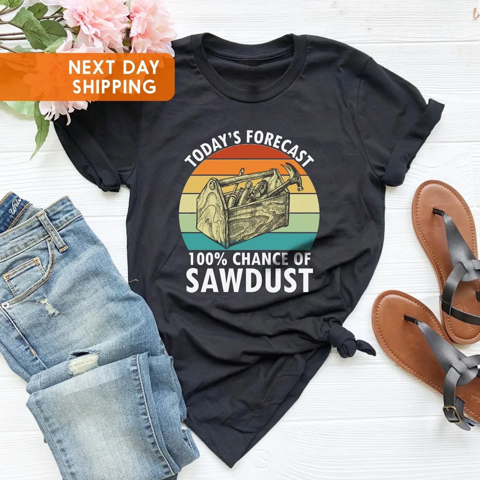Today's Forecast 100 Chance of Sawdust T Shirt Funny Woodworking Carpenter for Woodworker Men vintage Washed Stylish Slightly