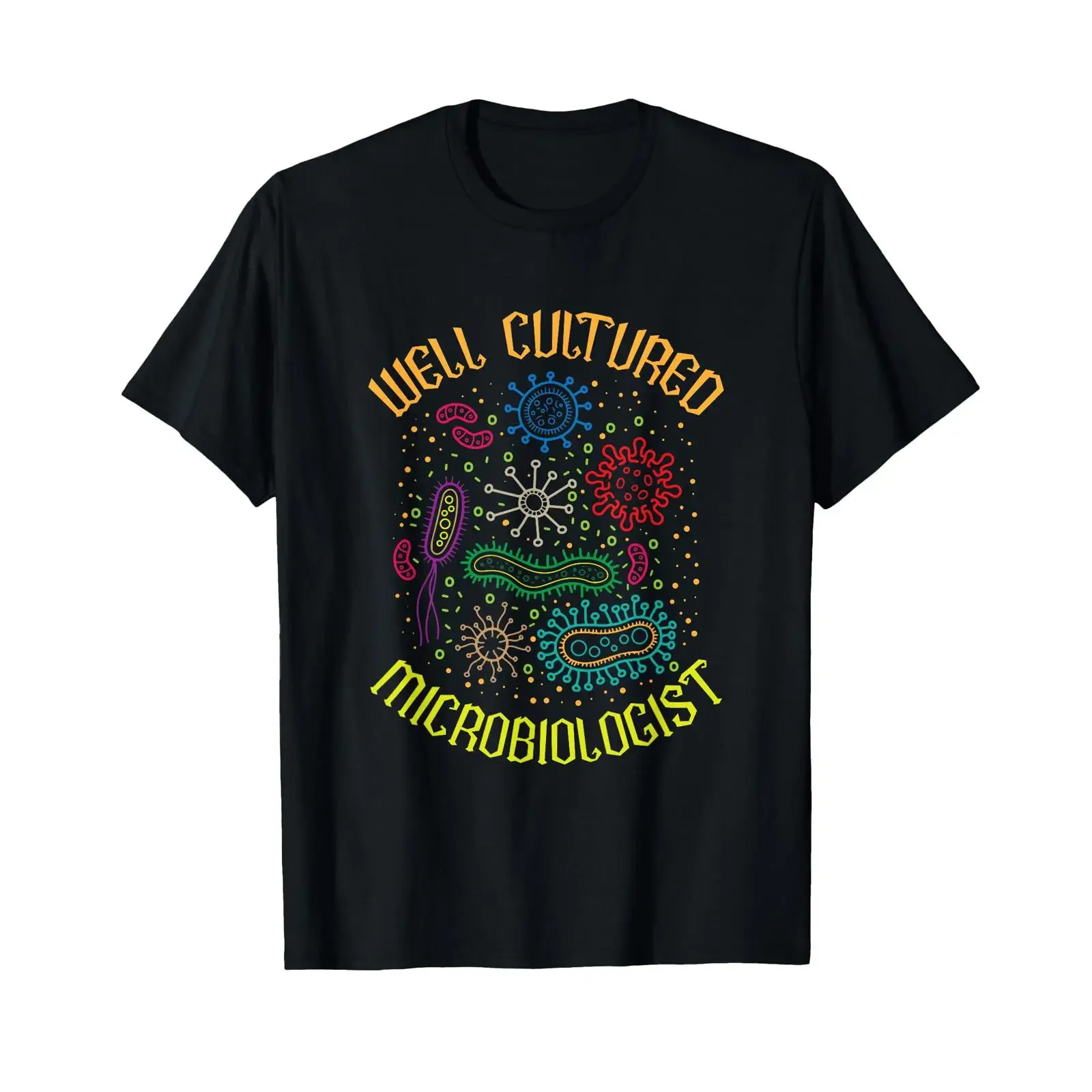 Well Cultured Microbiologist Funny Microbiology Bacteria T Shirt black s vintage Washed Soft Breathable fashion Stylish