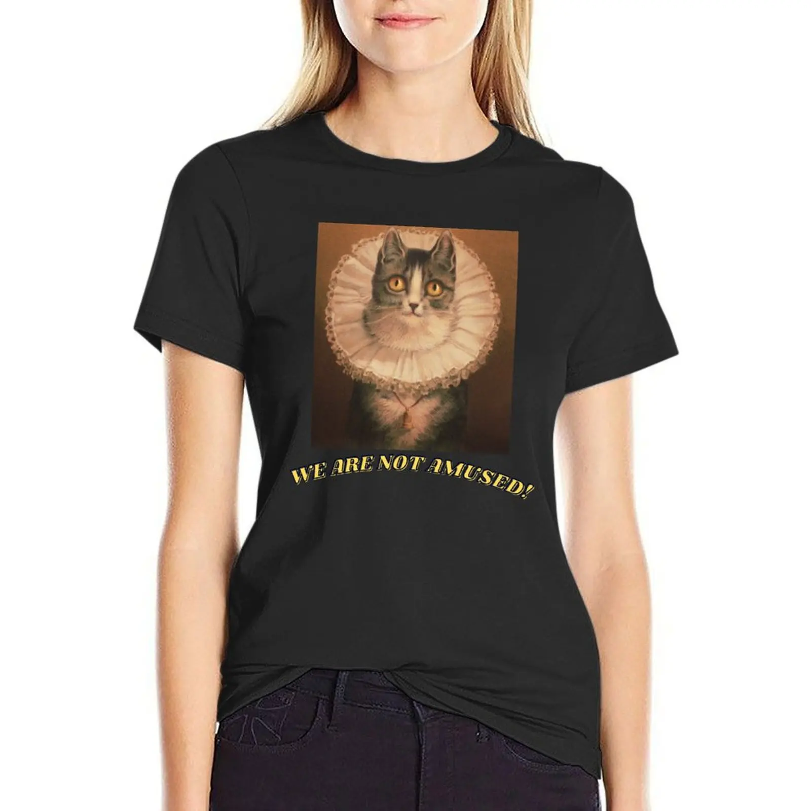 

We are not amused cat. T-Shirt shirts graphic tees graphics oversized workout shirts for Women