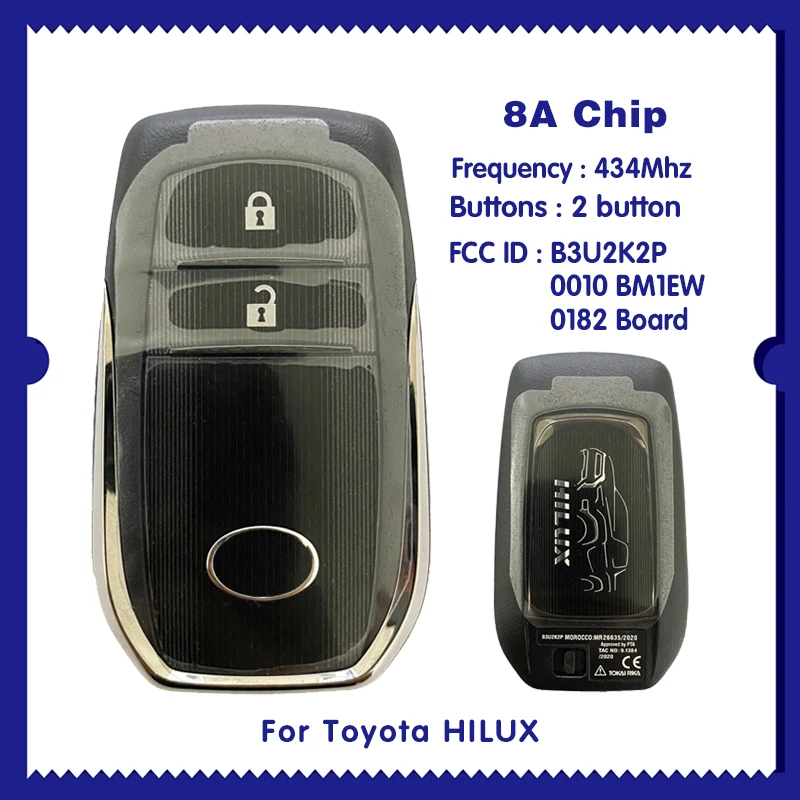 

For Toyota HILUX Smart Remote key FCC ID B3U2K2P/0010 BM1EW/0182 Board Number CN007283