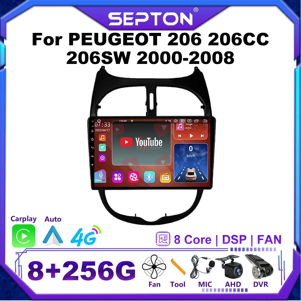 

SEPTON 8 + 128G Carplay Авто Радио для PEUGEOT 206 206CC 206SW 2000-2008 Головное устройство Мультимедийный плеер Автомобильная аудиосистема Стерео GPS 4G