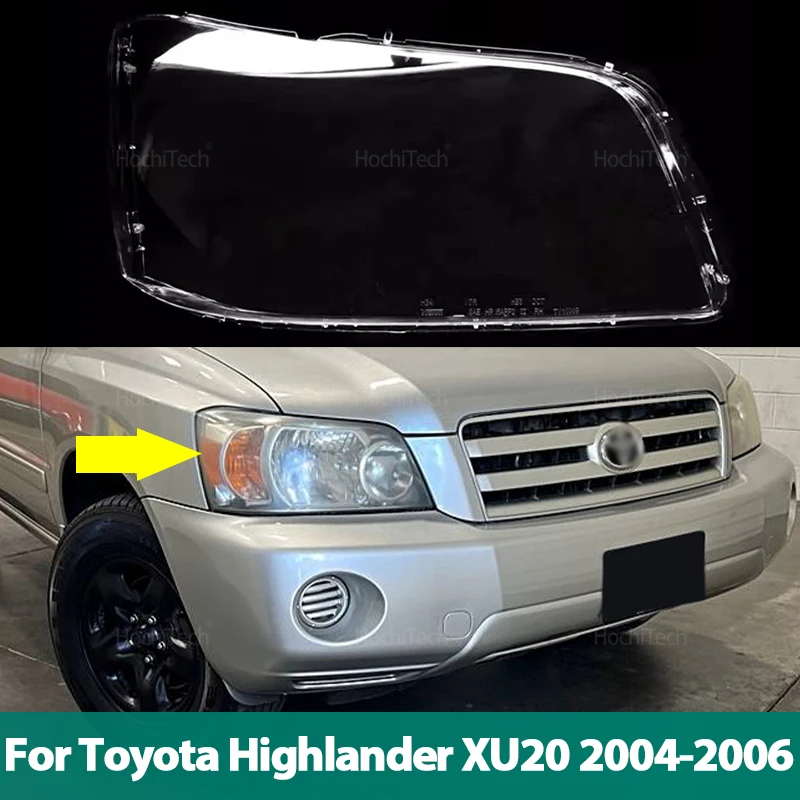 

For Toyota Highlander XU20 2004 2005 2006 Car Transparent Housing Front Headlights Lens Shell Cover Glass Lampcover Lampshade