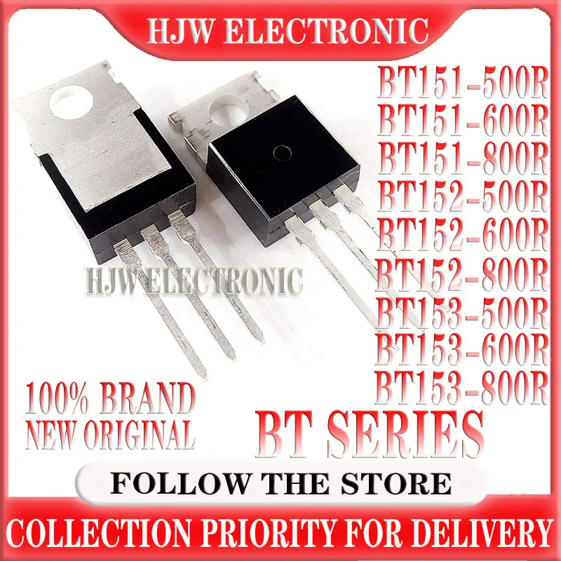 

10PCS/LOT BT151-500R TO-220 BT151-600R BT151-800R BT152-500R BT152-600R BT152-800R BT153-500R BT153-600R BT153-800R