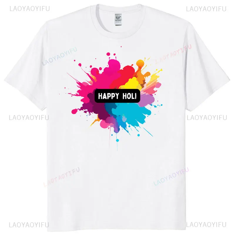 Happy Holi Spring Bura Na Mano Holi Hai Woman Graphic T Shirts High Quality Cotton T Shirt Vintage Shirts Tees T Shirts for Men