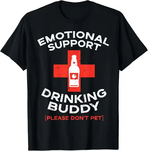 Emotional Support Drinking Buddy Beer Graphic T-Shirt Funny Gift Casual Cotton Tee
