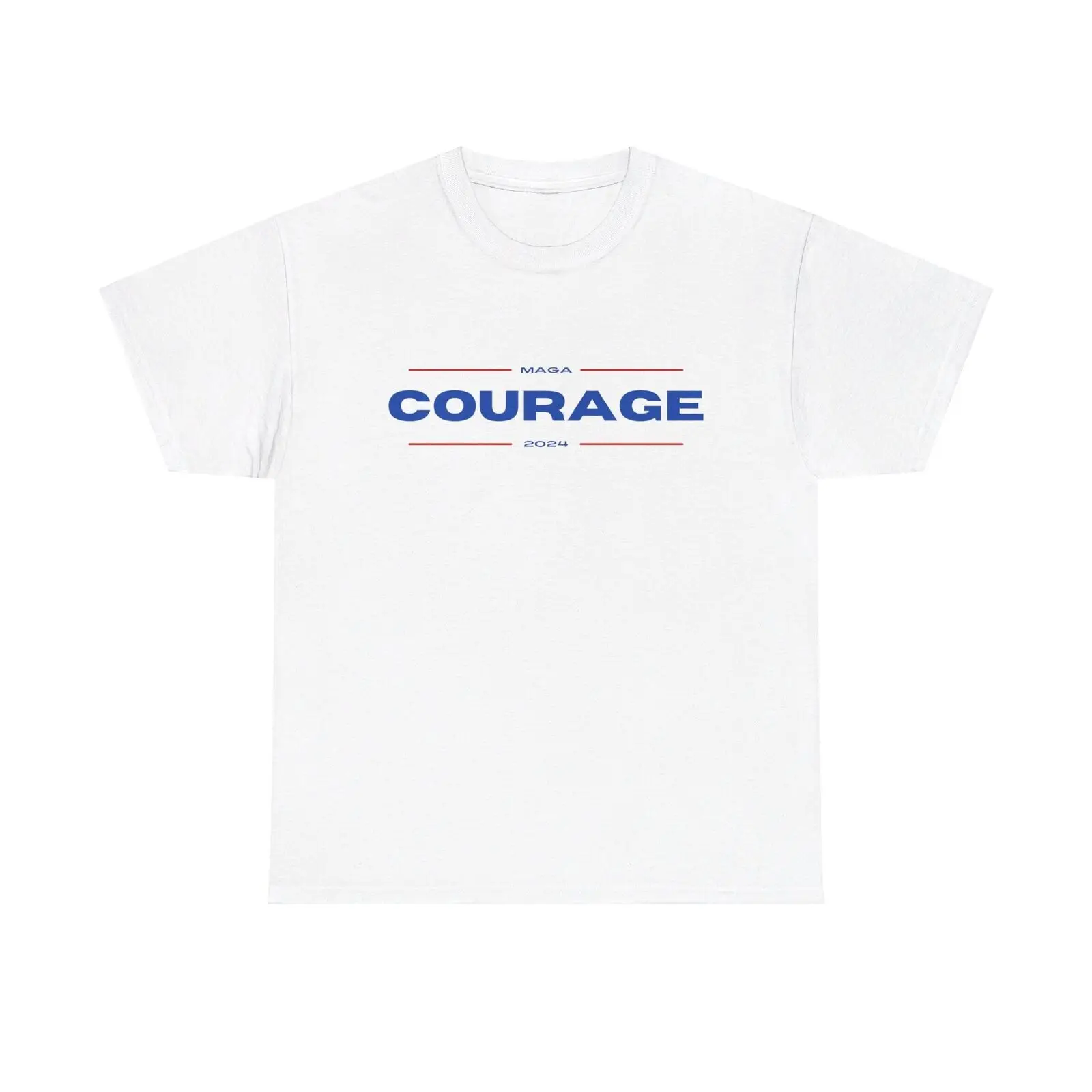 Courage Graphic T-Shirt - usa maga trump motivation american freedom politics