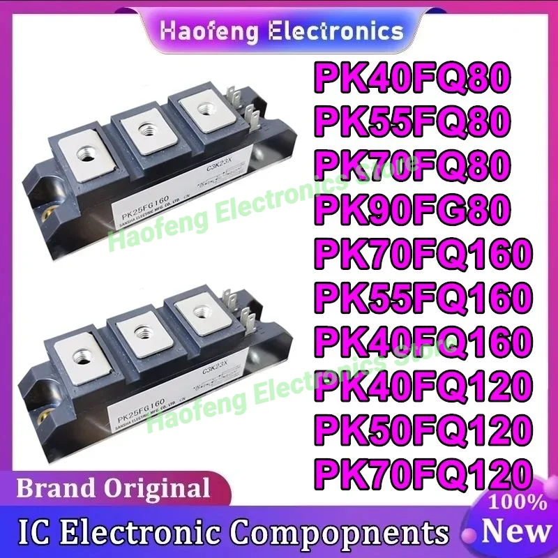PK40FQ80 PK55FQ80 PK70FQ80 PK90FG80 PK70FQ160 PK55FQ160 PK40FQ160 PK40FQ120 PK50FQ120 PK70FQ120 New Original in stock