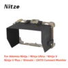 Jaula Nitze Monito con Cable HDMI, abrazadera, parasol para Atomos Ninja/Ninja Ultra/Ninja V Plus/Shinobi/ZATO Connect Monito 1