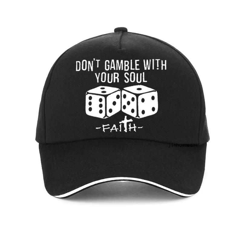 

DON'T GAMBLE WITH YOUR SOUL FAITH funny baseball cap Fashion Classic quotes Unisex Casquette hat