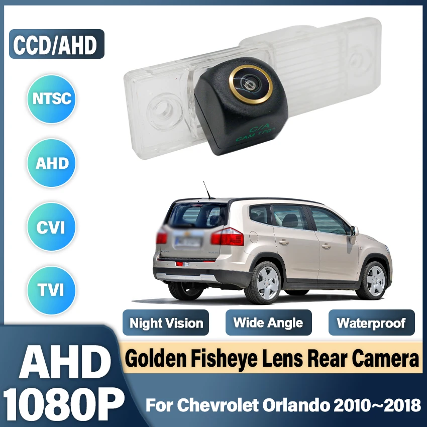 CCD HD AHD Fisheye Rear View Camera For Chevrolet Orlando 2010 2011 2012 2013 2014 2015 2016 2017 2018 Car Reverse Monitor