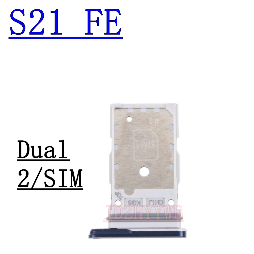 Dual Chip SIM Card Tray For Samsung Galaxy S21+ S21 Ultra S21 FE 5G G991B/U G996B/U G998B/U G990B/N/E Phone SIM2 Card Tray Part