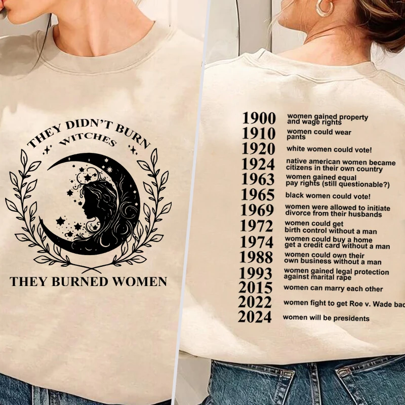 They Didn't Burn Witches They Burned Women Sweatshirt Witchy Feminist Pullover Hoodied Sweatshirts Feminist Women's Rights Coat