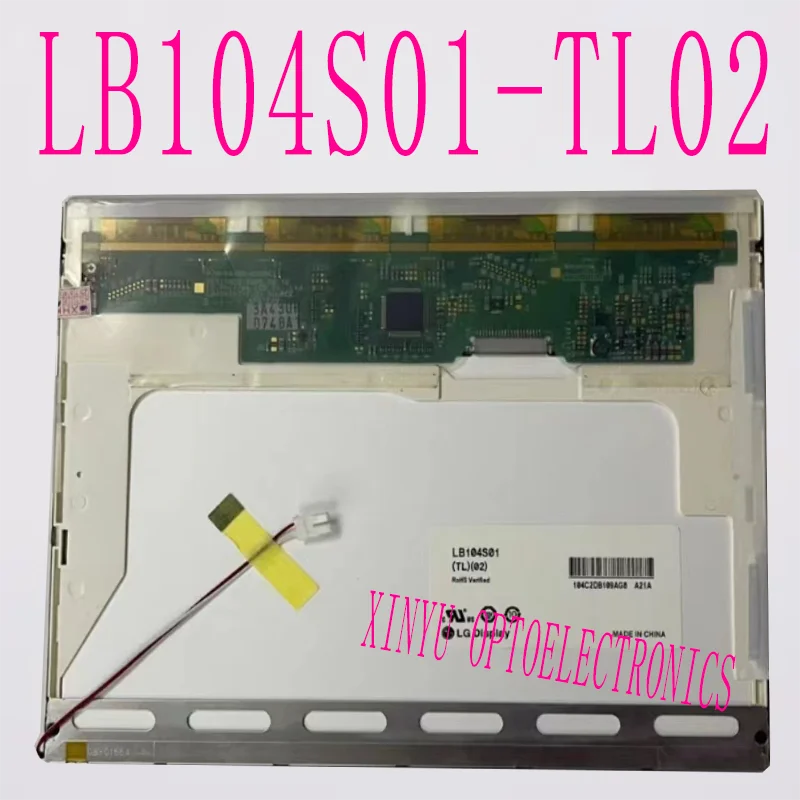 

LB104S01-TL02 LB104S01-TL01 LB104S01(TL)(02) LB104S01(TL)(01) LB104S01 TL 02 01 10,4-дюймовый промышленный ЖК-экран
