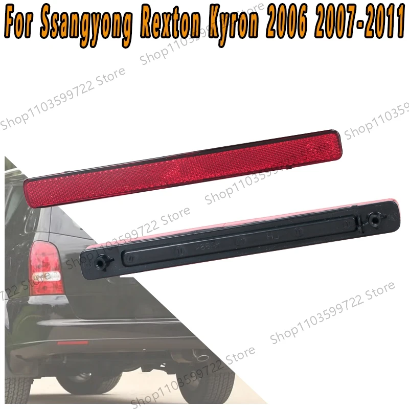 

For Ssangyong 2006 2007 2008 2009 2010 2011 Car Rexton Kyron Car Rear Bumper Reflective Strip Brake Light Parking 8390108B00