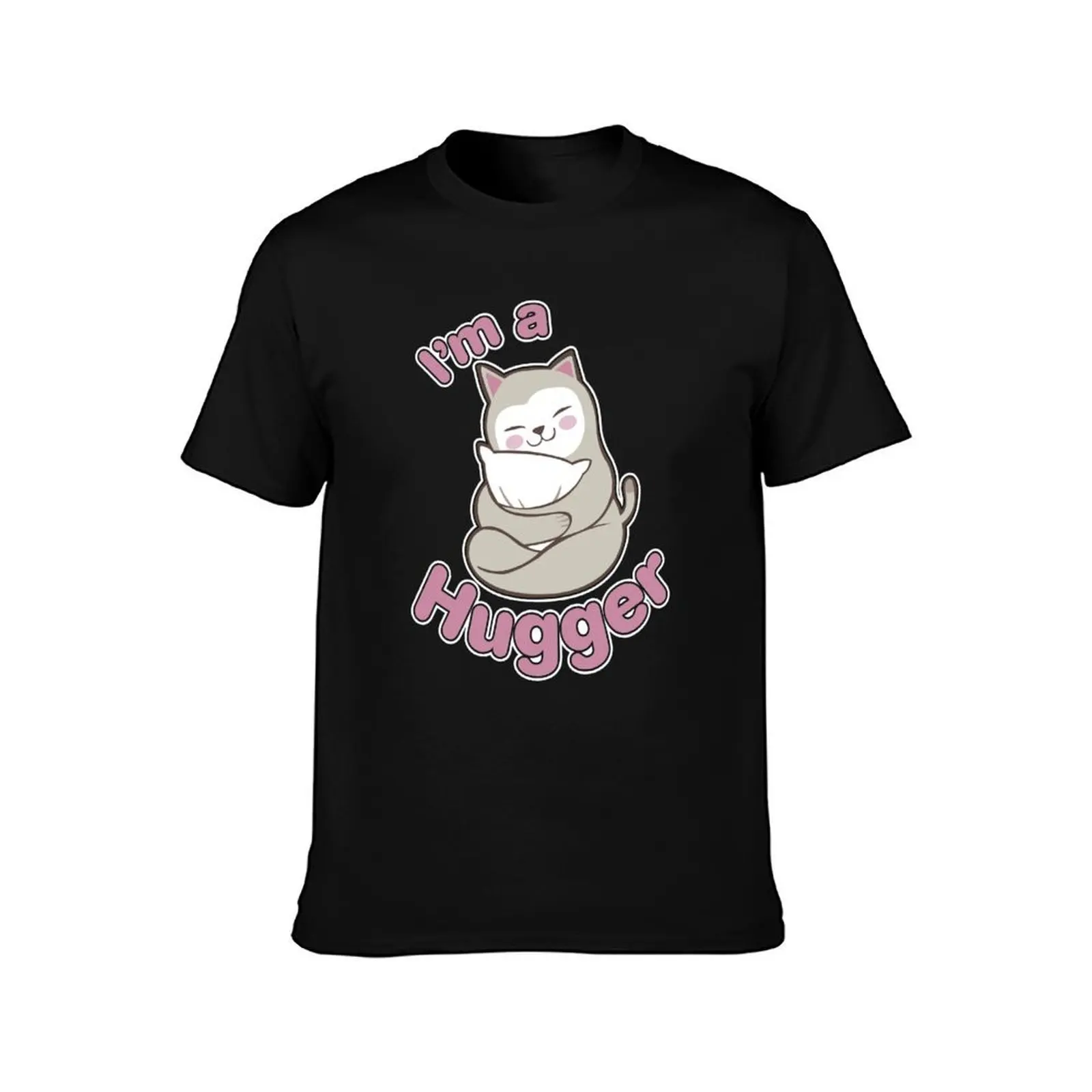 I'm a Hugger T-Shirt Heavy Duty Casual Work Tee T-Shirt