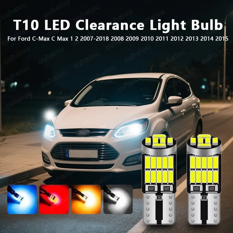 

2PCS For Ford C-Max C Max 1 2 2007-2018 2008 2009 2010 2011 2012 2013 2014 2015 LED Parking Light T10 W5W Clearance Lamp CANbus