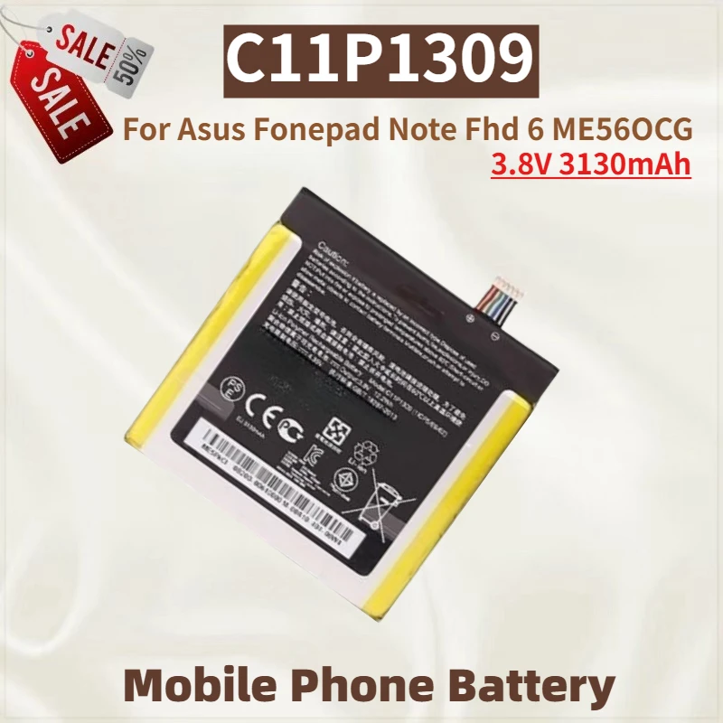 

Высококачественная батарея для мобильного телефона C11P1309, 3,8 В, 3130 мАч, для Asus Fonepad Note Fhd 6 ME56OCG, новая сменная батарея