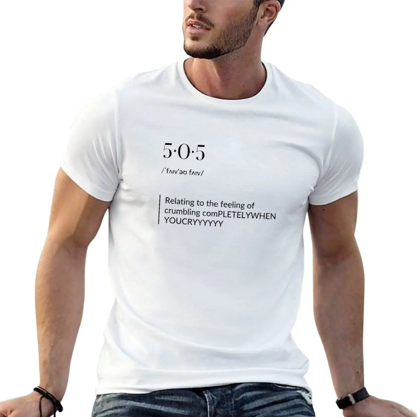 505 definition: feeling of crumbling completely T-Shirt gifts for boyfriend croswit shirt man anime shirts men