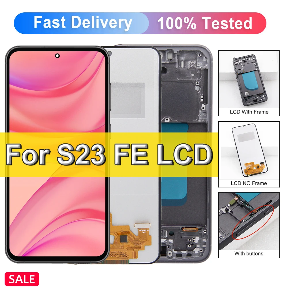 Écran tactile LCD TFT pour Samsung S23 Fe S711 S711B S7110 S711U, assemblage de remplacement pour écran Samsung S23 fe