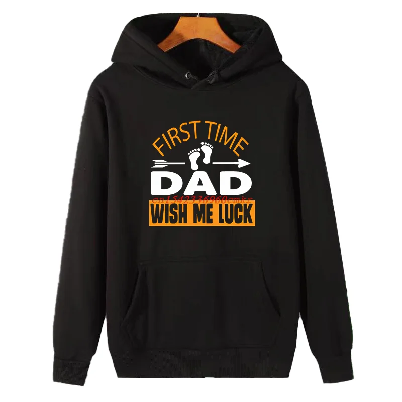 First Time Dad Hope Me Luck Graphic Hooded Sweatshirts Fashion Winter Essentials Hoodie Thick Sweater Hoodie Men's Sweat-Shirt