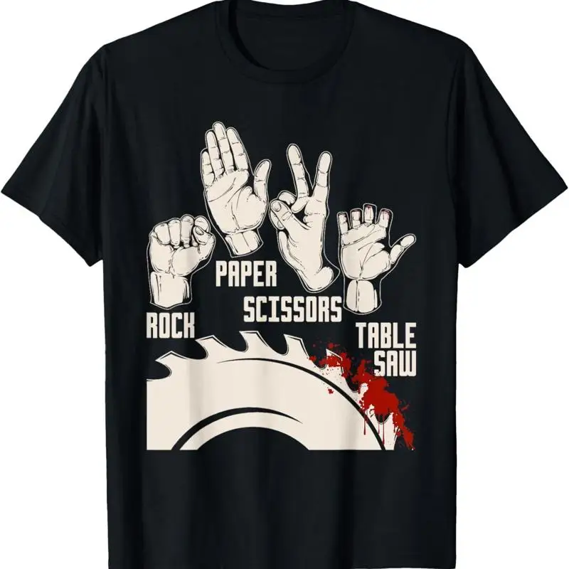 

Rock Paper Scissors Table Saw Funny Woodworking Carpenter T Shirt