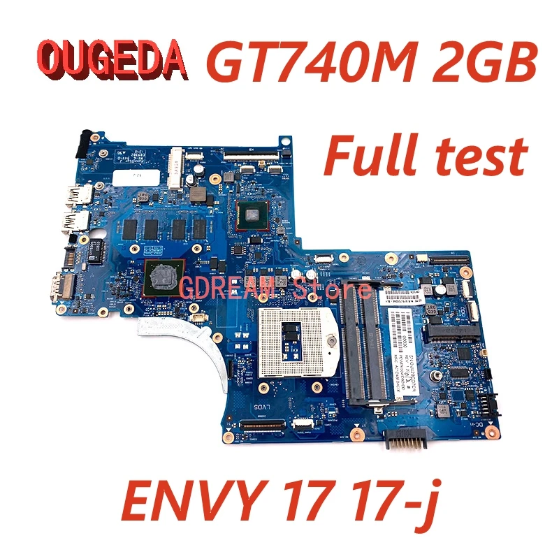 

OUGEDA 6050A2549801-MB-A02 720266-001 720266-501 746451-001 For HP ENVY 17 17-j Laptop Motherboard GT740M 2GB GPU Main board