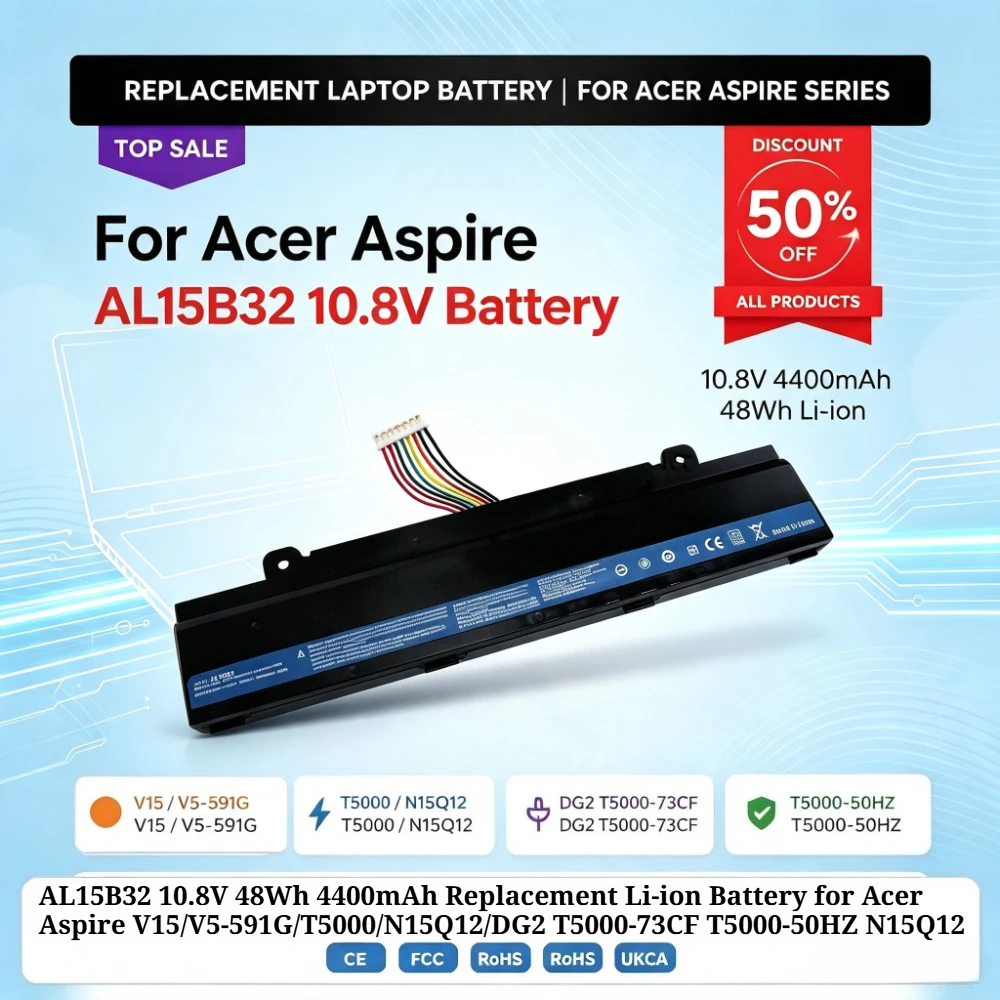 AL15B32 10.8V 48Wh 4400mAh Replacement Li-ion Battery for Acer Aspire V15/V5-591G/T5000/N15Q12/DG2 T5000-73CF T5000-50HZ N15Q12