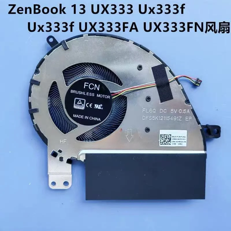 جديد الأصلي مروحة تبريد الكمبيوتر المحمول ل ASUS ZenBook UX333F الكمبيوتر المحمول U3300F UX333FA UX333FL FL6Q 13NB0JW0P01011 13N1-6DM0101