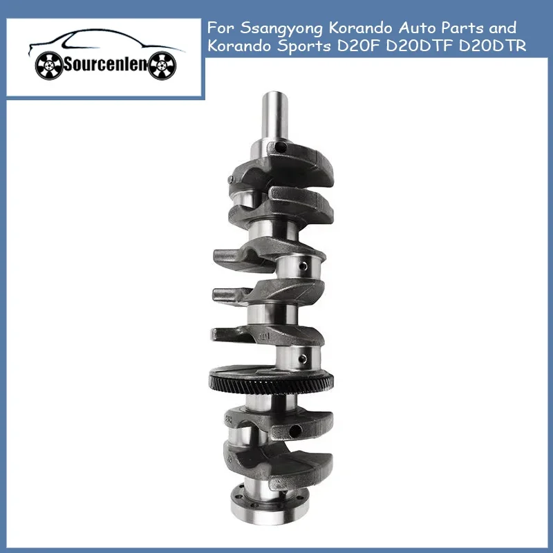 Crankshaft For Ssangyong Korando Auto Parts and Korando Sports D20F D20DTF D20DTR Engine OEM 6710300201