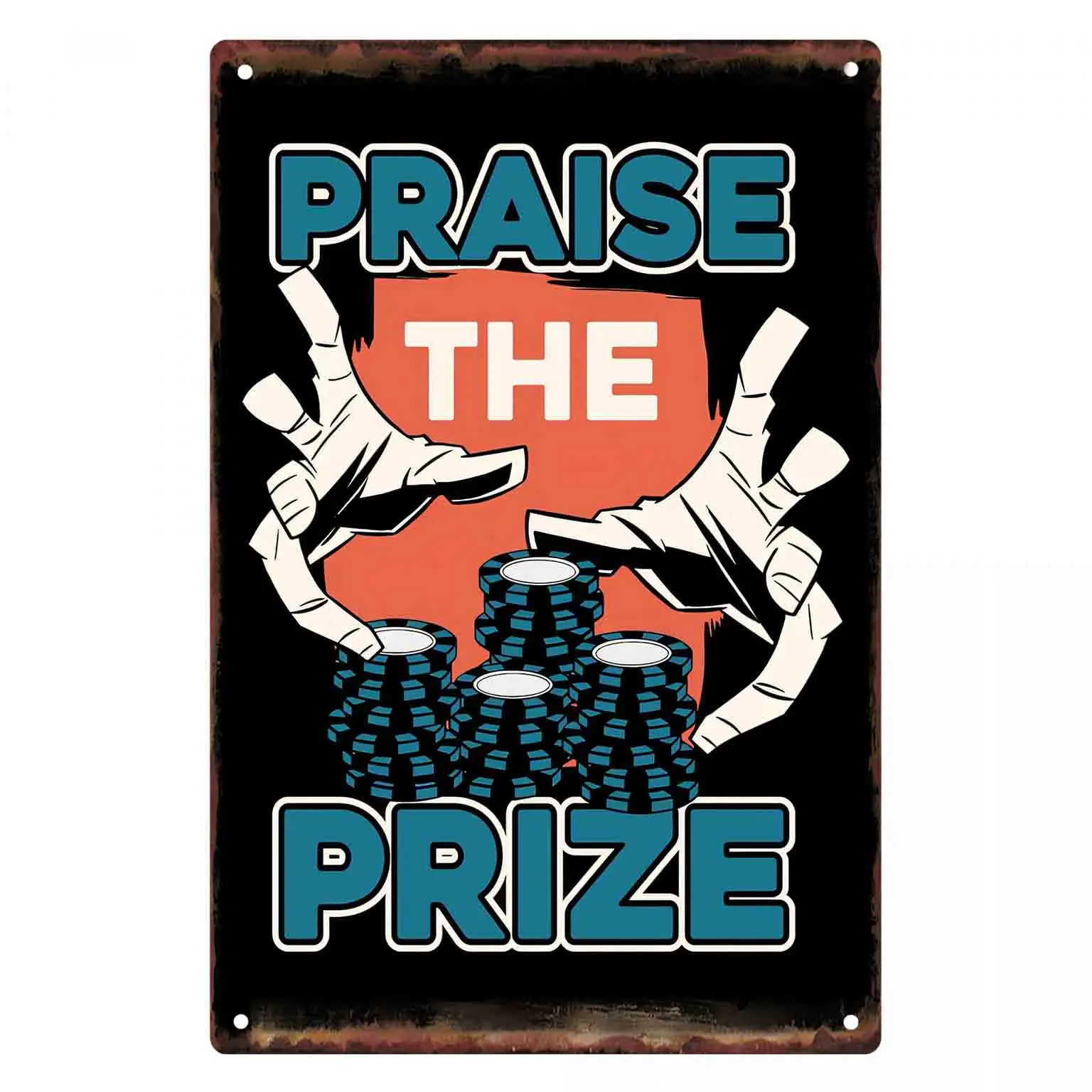 2D FLAT 1pc Praise The Prize Poker Chips Metal Wall Sign Decoration for Home Cafe Garage Bedroom Porch And Garden