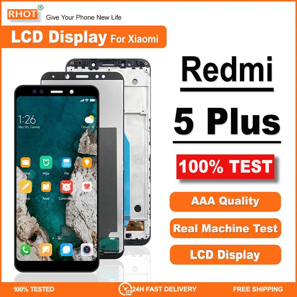 

5.99" Replaceable Display For XIAOMI Redmi 5 Plus LCD MEG7 MEI7 LCD Touch Screen Digitizer Assembly For Redmi 5 Plus LCD Screen