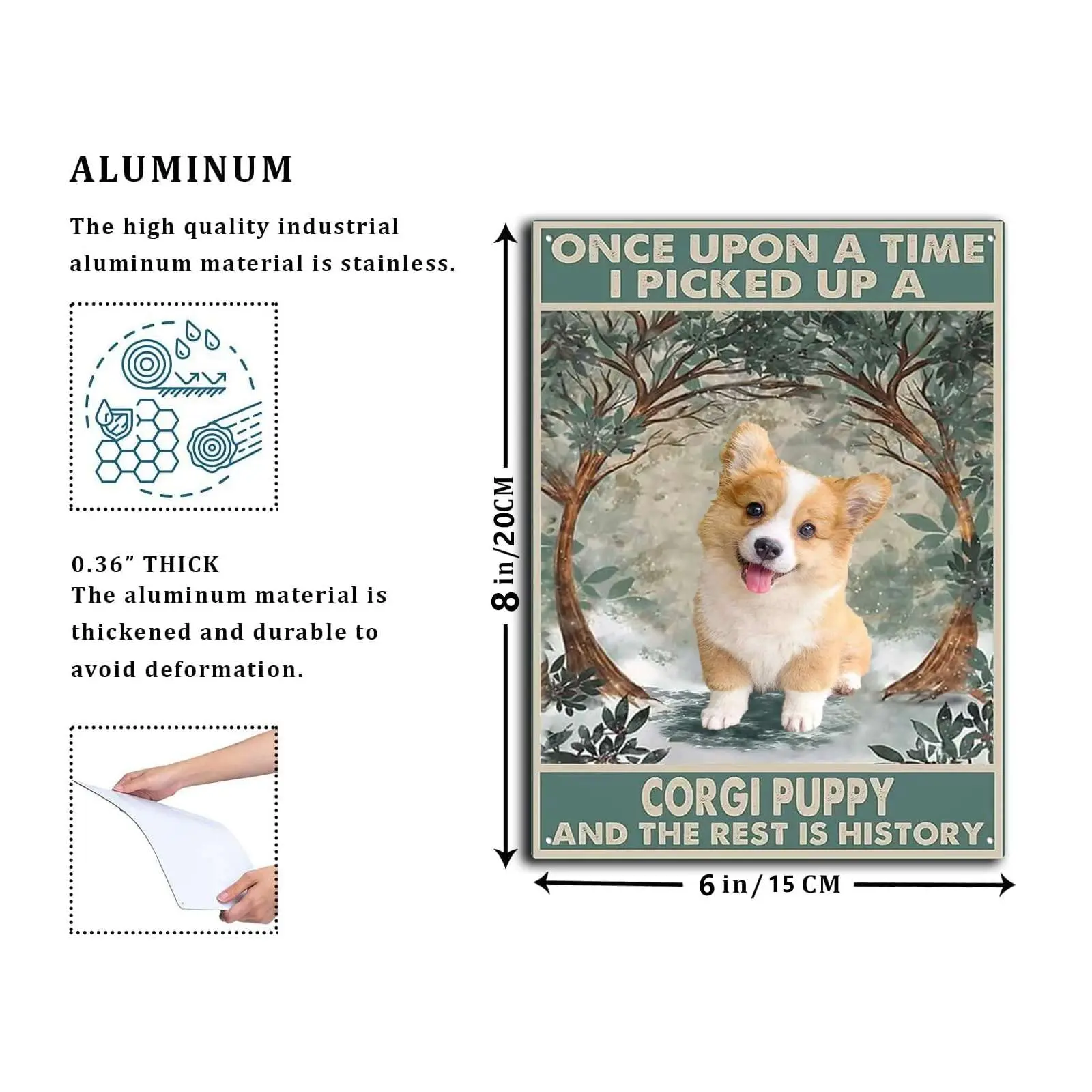 Luoboken Tin Signs Vintage Funny Once Upon A Time I Picked Up A Corgi Puppy and The Rest is History Corgi Puppy Metal Tin Sign F