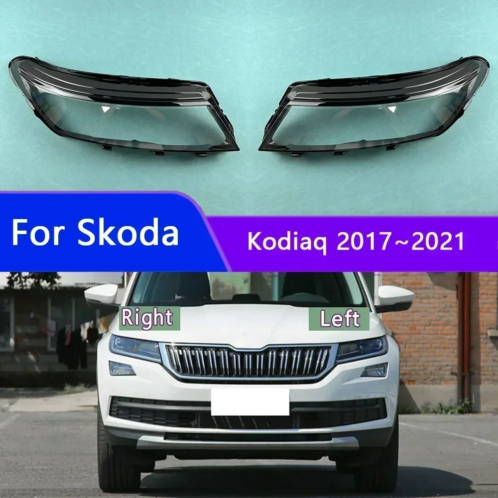 

For Skoda Kodiaq 2017~2021 Headlamp Shell Transparent Headlight Cover Lamp Shade Lampshade Lens Plexiglass
