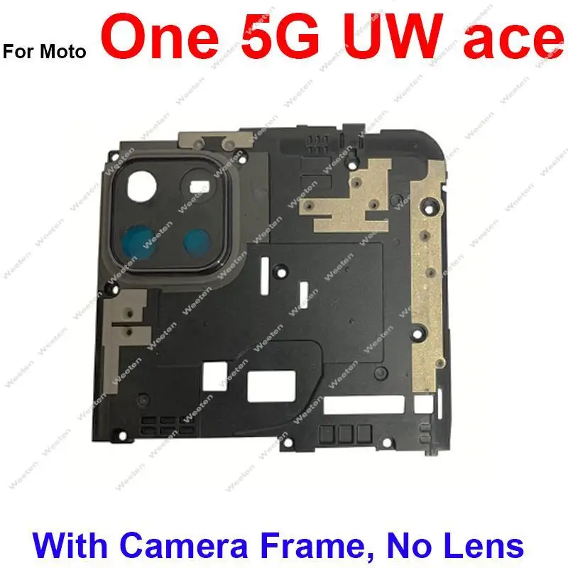 Rear Back Camera Lens Glass with Frame Holder For Motorola MOTO One 5G UW One 5G Ace UW Ace Antenna Motherboard Cover Parts