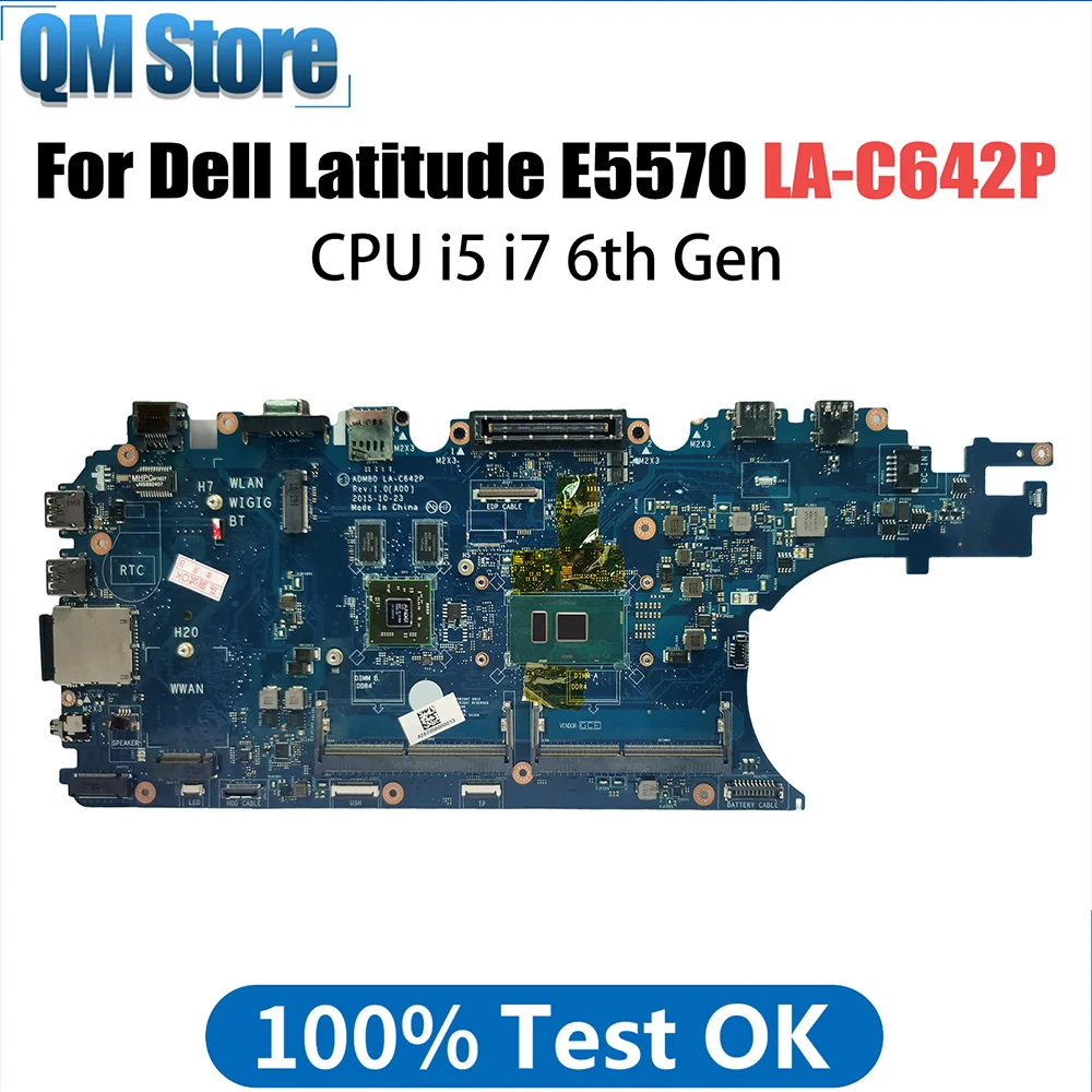 

Laptop Motherboard For Dell Latitude E5570 LA-C642P 0GVKV9 0WK23X 0J1PDD 216-0864018 Notebook Mainboard I5-6300U I7-6600U V2G