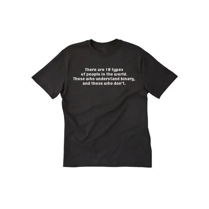 There Are 10 Types Of People T shirt Funny Binary Geek Computer Hacker
