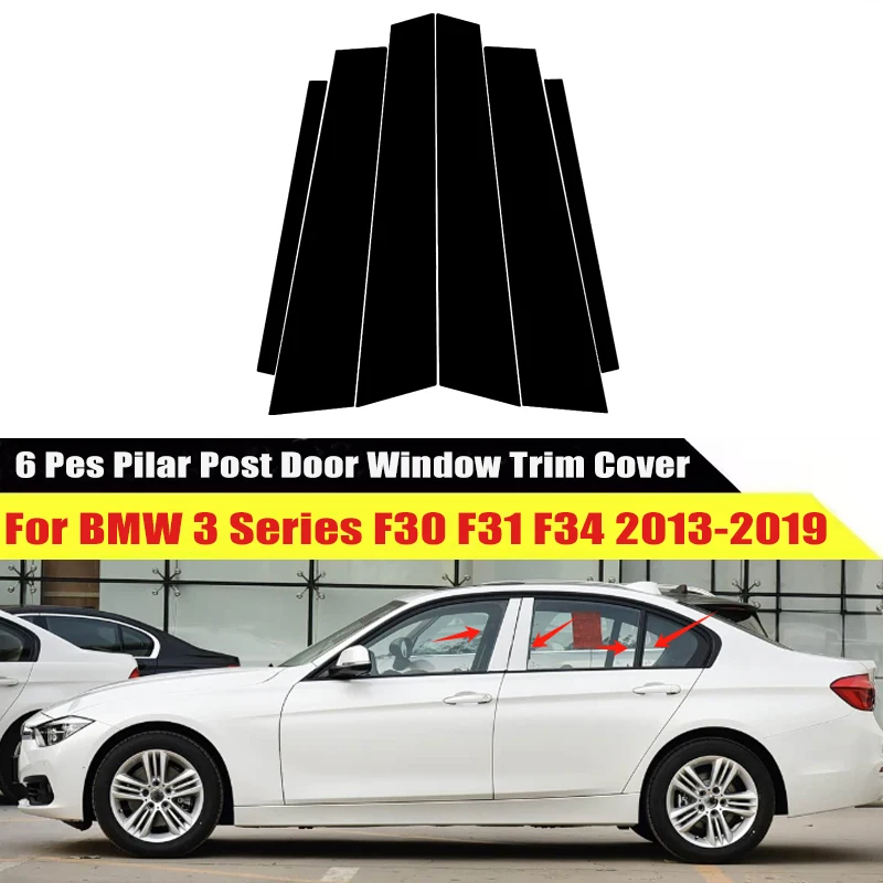 

For BMW 3 Series F30 F31 F34 2013-2019 2014 2015 Window Trim Covers Center Film Column B C Pillar Posts Sticker Car Accessories