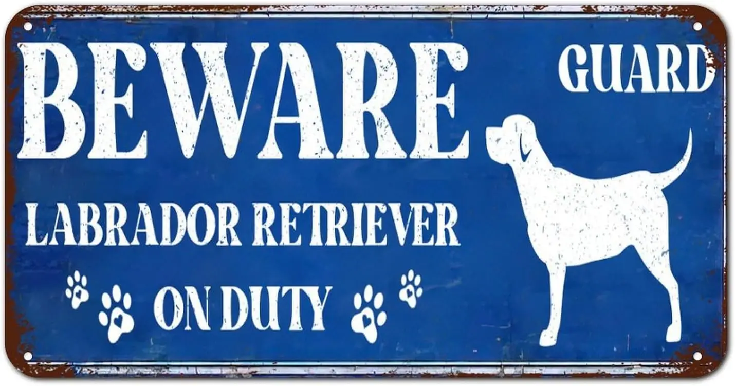 Beware Labrador Retriever on Duty Vintage Metal Sign Dog Owner Gift Puppy Doggy Retro Tin Signs Metal Plate Street Signs Man Cav